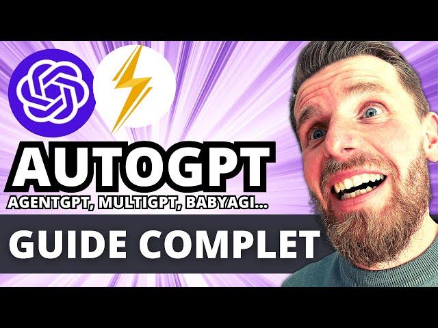 AutoGPT, AgentGPT, MultiGPT... Le guide COMPLET (+ démos !)