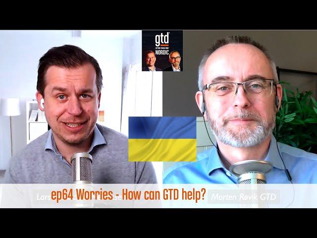 ep64 Worries   How can GTD help