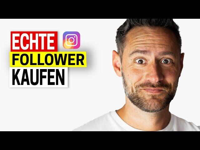 NEUE Methode ECHTE Follower kaufen (kein Clickbait!)