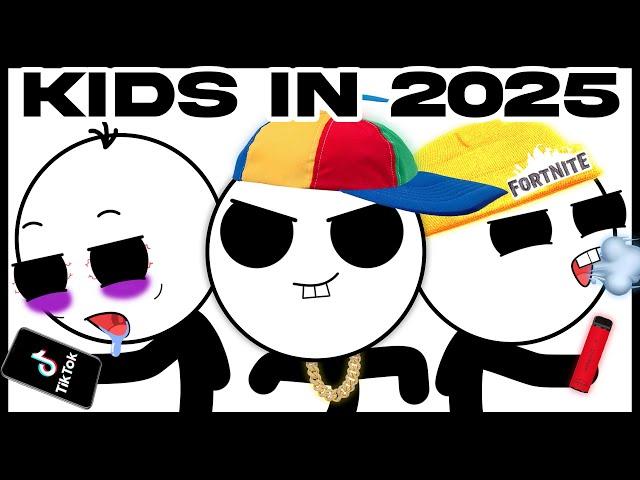 Kids in 2025