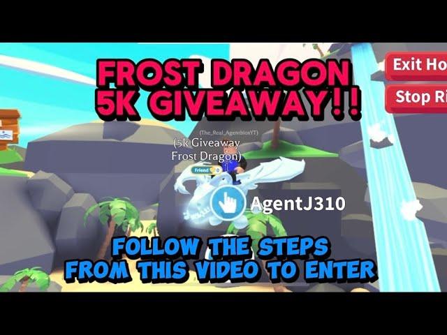 5k FROST DRAGON GIVEAWAY!! Follow All 4 Steps to be entered in the Giveaway!! Adopt me