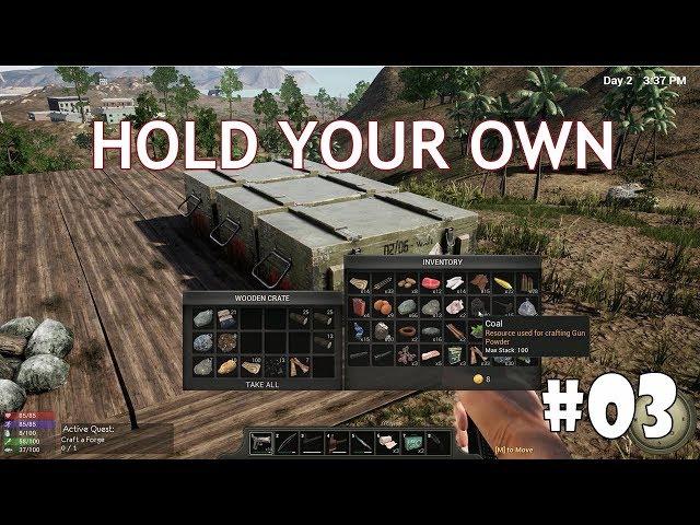 Hold Your Own #3 - Плавильная печь