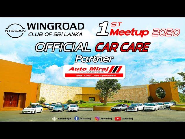 Nissan Wingroad Club 1st MEET-UP (Official Car Care Partner) AUTO MIRAJ