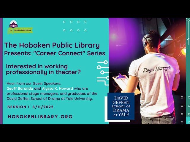 Hoboken Library Presents: "Career Connect" Series: Interested in working professionally in theater?