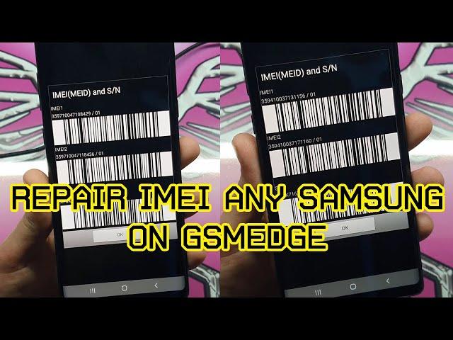 SAMSUNG REPAIR IMEI BLACKLIST CHANGE IMEI ALL ANDROID MOBILE