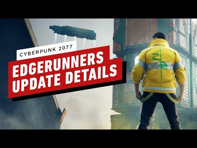 Cyberpunk 2077: 5 Major Changes in the Edgerunners Update (Patch 1.6)