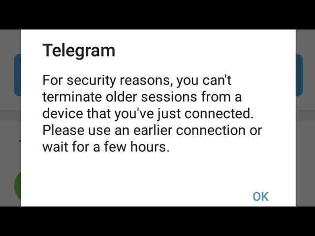 How To Fix For Security Reasons You Can't Terminate Other Sessions Telegram