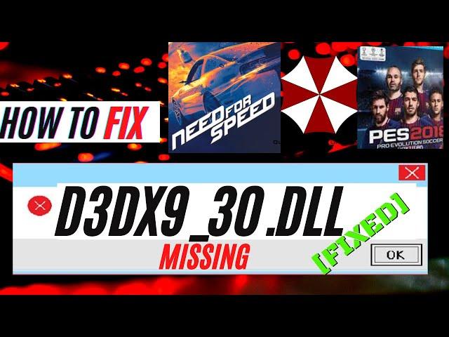  How To Fix D3DX9_30.dll Missing from your computer/Not FoundPES 2013 ErrorWindows 10/7 32/64 bit