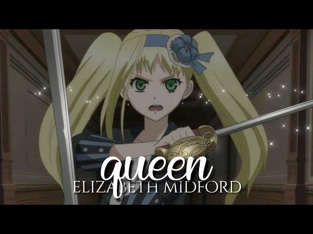 Elizabeth Midford - Queen // AMV