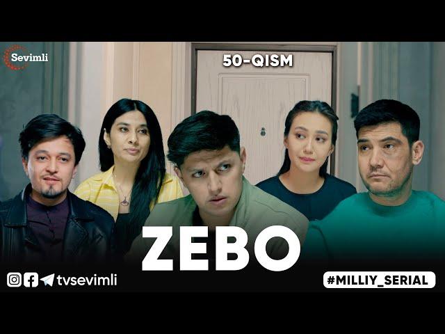 "ZEBO" MILLIY SERIAL 50-QISM