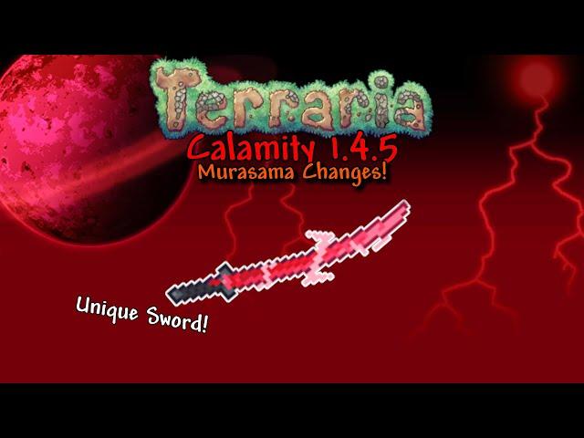 The NEW Murasama! Terraria Calamity 1.4.5 Rust and Dust Update