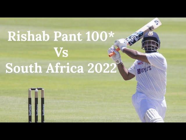 Rishab Pant 100* vs South Africa 2022