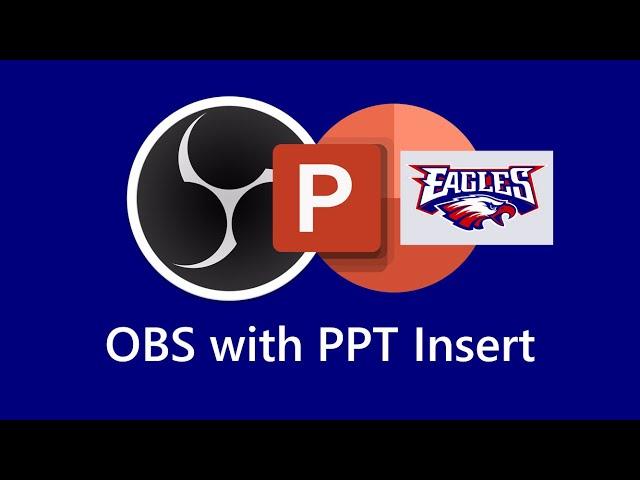 PowerPoint Insert with OBS