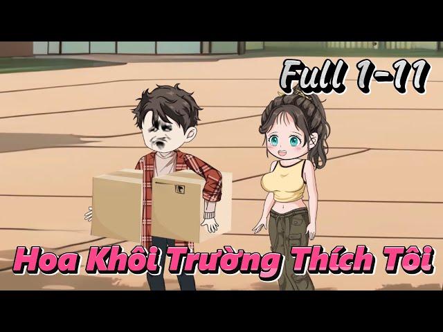 Hoa Khôi Trường Thích Tôi Full Tập 1 - 11 | Gấu Hài TV