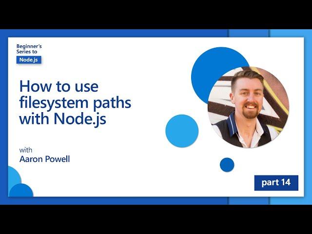 How to use filesystem paths with Node.js [14 of 26] | Node.js for Beginners