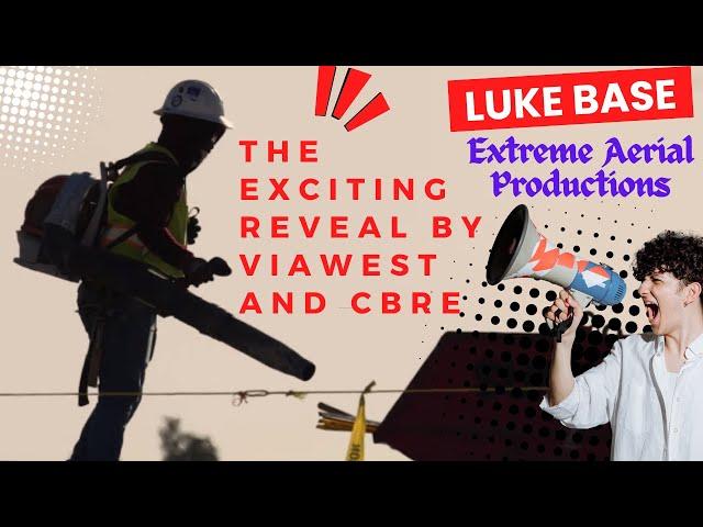 Something new is coming by Viawest and CBRE - Luke Base | Extreme Aerial Productions