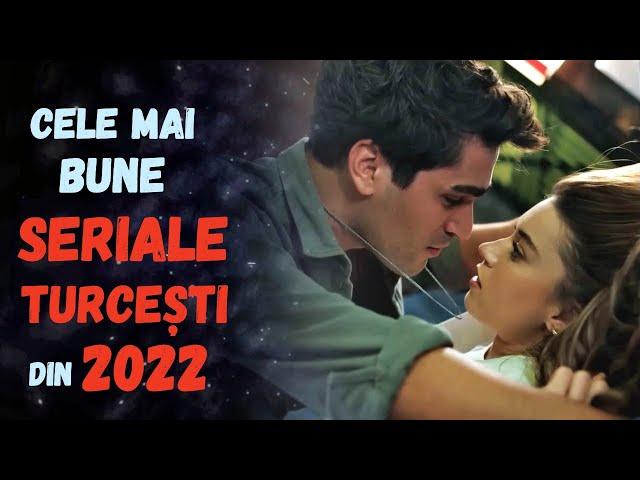 CELE MAI BUNE SERIALE TURCEȘTI DIN ANUL 2022 vol 2 din 4