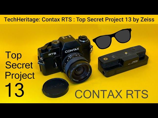 CONTAX RTS - The story of the Top Secret Project 13 by Carl Zeiss and its collaborators