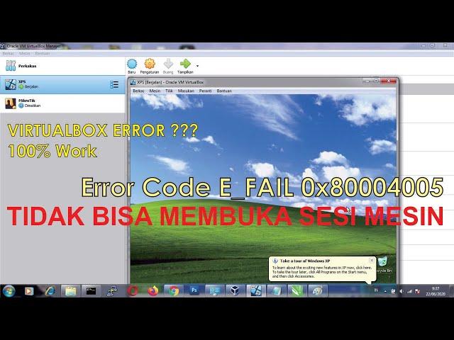 Cara Mengatasi / Solusi VirtualBox Error (error code E_FAIL 0x80004005)