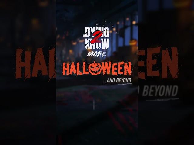 Dying 2 Know More: Halloween and beyond   #dyingliight2 #dl2stayhuman #dyinglightgame