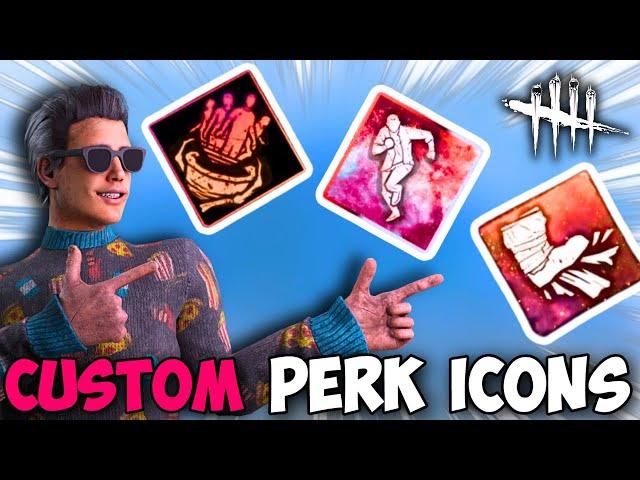 EASIEST WAY TO GET CUSTOM PERK ICONS | Dead By Daylight (New 2024)