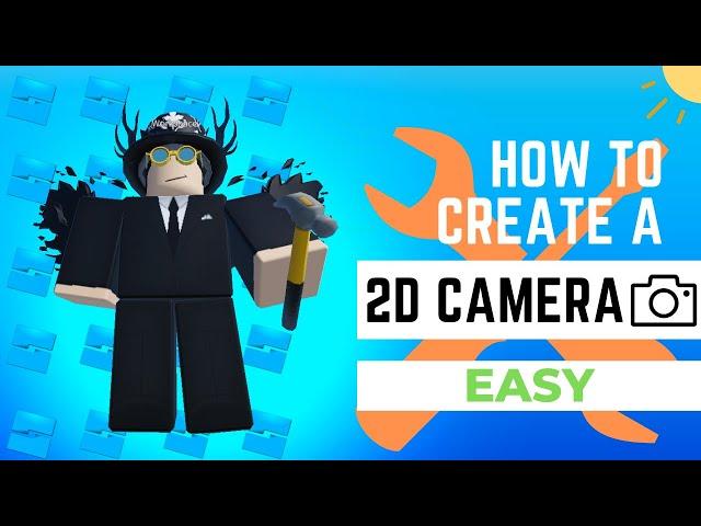 How to make a 2D Camera View in Roblox Studio