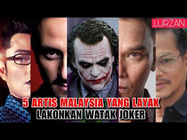 5 Artis Malaysia Yang Sesuai Melakonkan Watak JOKER (Pilihan Netizen)