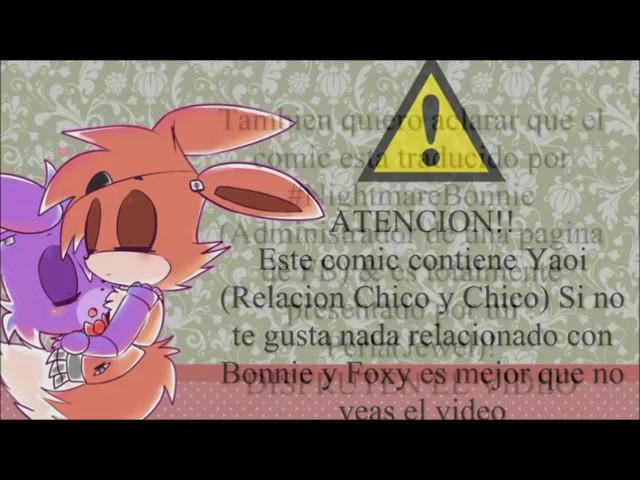 FNAF FoxyXBonnie comic en español (yaoi)