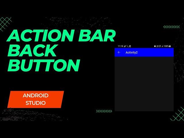 Action Bar Back Button In Android Studio | Add Back Button In Action Bar | Customize Action Bar