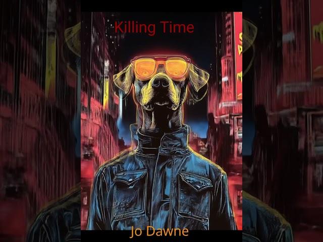 Killing Time - music by #jodawne #kiwimusic