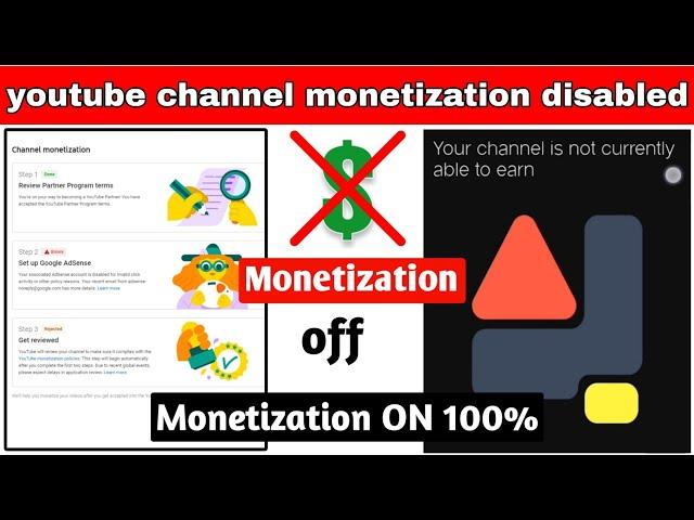 Youtube channel monetization Disabled | your channel is not currently able to earn