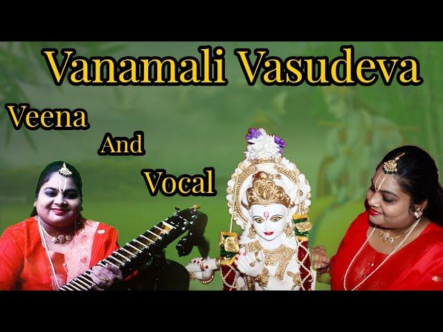 Vanamali Vasudeva Krishna Bhajan |Veena and Vocal By Durga Mythreyee |#krishnashtamispecial