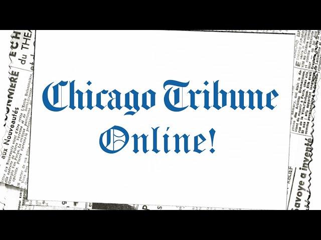 Chicago Tribune Online!