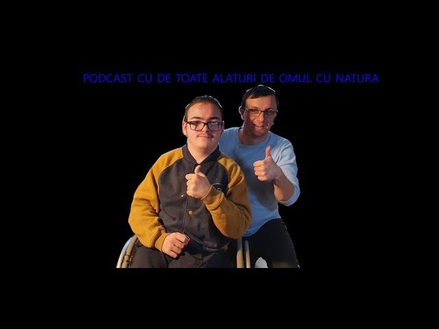 ``Podcast cu de toate`` CINE ESTE OMUL CU NATURA