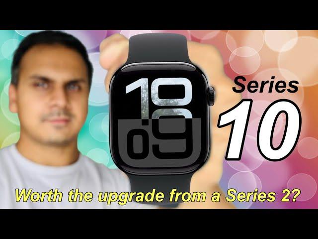 Apple Watch Series 10 Review & Unboxing | Was It Worth Upgrading From a Series 2?