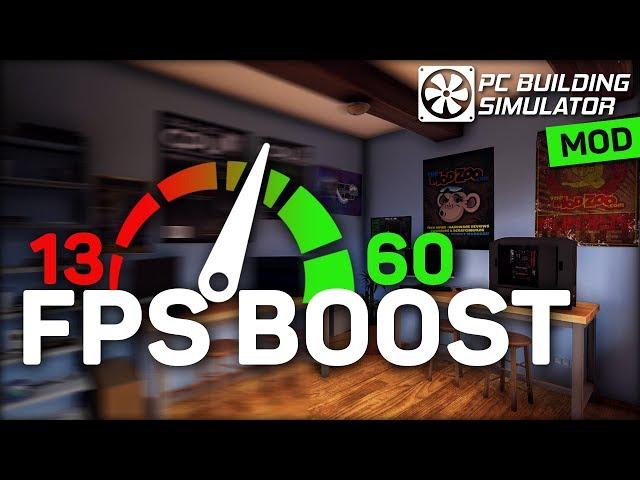 PC Building Simulator: Fps Boost Mod {Sceef}