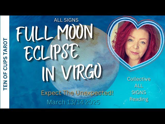Full Moon In Virgo - Be Ready To Receive A Romantic Invite! | March 14 Tarot