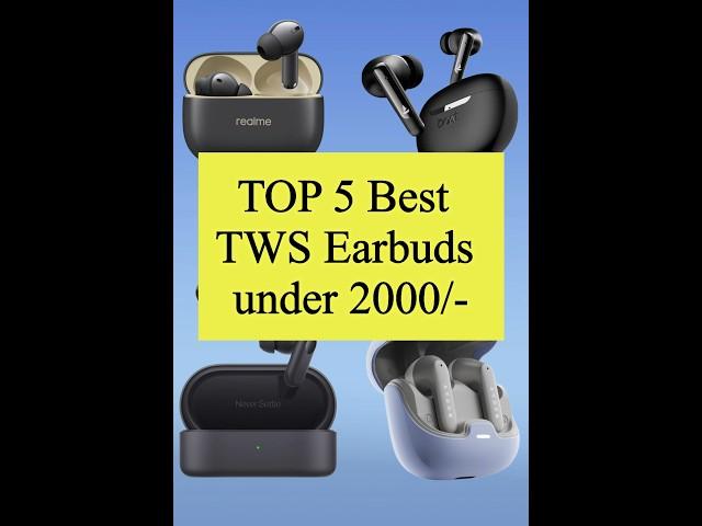 TOP 5 Best TWS Earbuds Under 2000/- #shorts #viral #smart