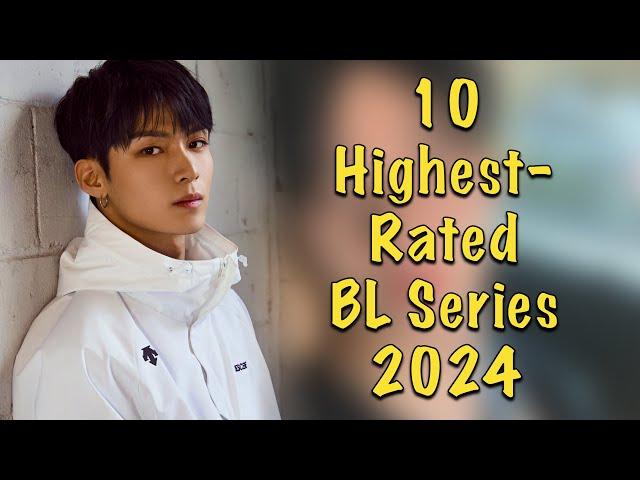 10 Highest Rated BL Series of 2024 So Far!