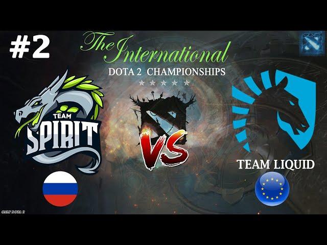 ЧЕМПИОНЫ В ДЕЛЕ! | Spirit vs Liquid #2 (BO2) The International 2024