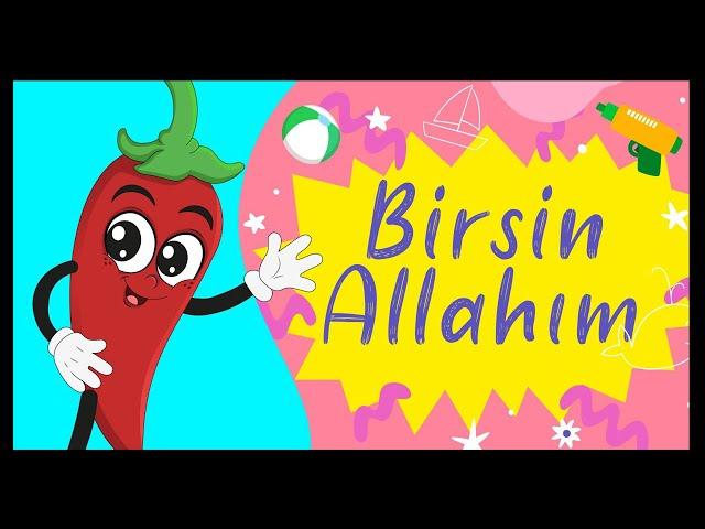 Birsin Allahım - Çocuk İlahisi | En Güzel Çocuk İlahileri