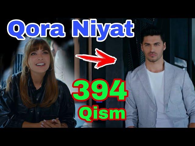 QORA NIYAT 394 QISM UZBEK TILIDA TURK SERIALI/ КОРА НИЯТ 394 КИСМ ТУРК СЕРИАЛИ Yangi Sezon Realuz