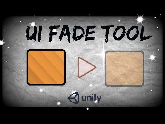 UI Fade Tool for Unity: Fading in/out using buttons