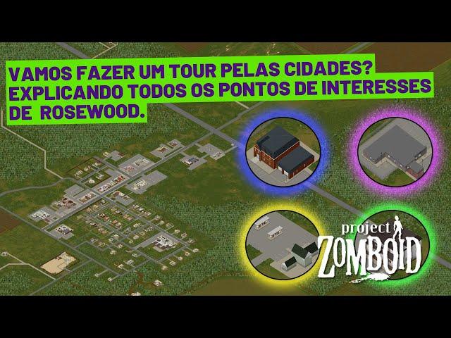 Mostrando todos os pontos principais de Rosewood // Tour pelas cidades // Project Zomboid Pt-Br