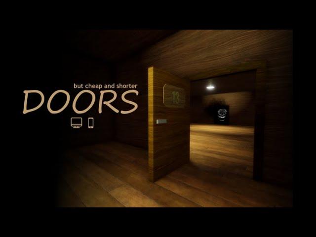 DOORS But Kinda Cheap and Shorter (Full Walkthrough)