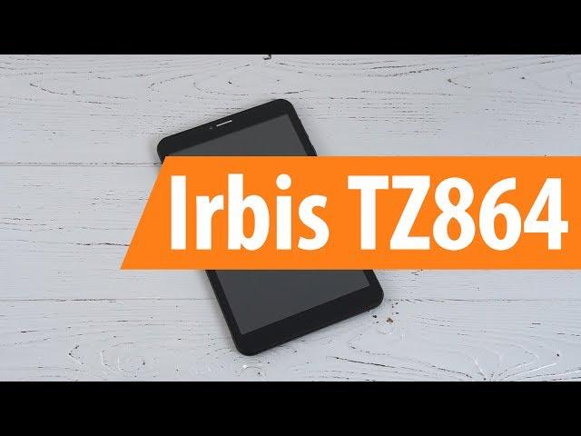 Распаковка Irbis TZ864 / Unboxing Irbis TZ864