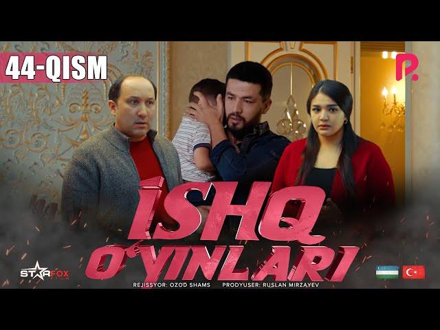 Ishq o'yinlari (o'zbek serial) | Ишк уйинлари (узбек сериал) 44-qism