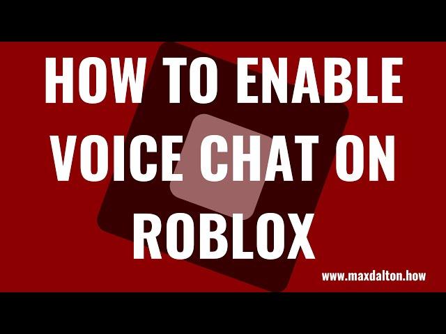 How to Enable Voice Chat on Roblox