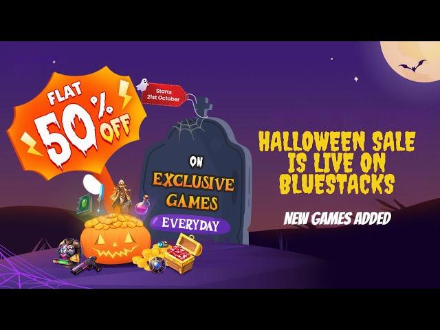 The Ultimate Halloween Treat! Get Flat 50% Off on BlueStacks Store—Exciting New Games Added!