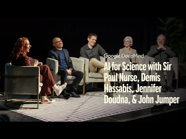 AI for Science with Sir Paul Nurse, Demis Hassabis, Jennifer Doudna, and John Jumper